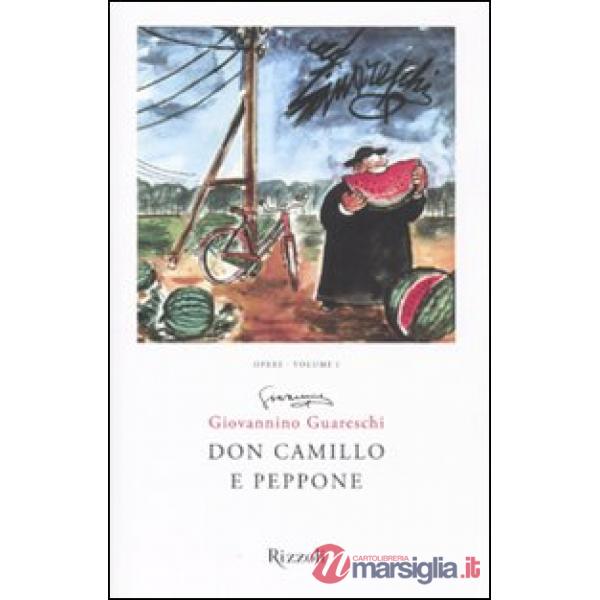Don Camillo e Peppone. Opere. Vol. 1