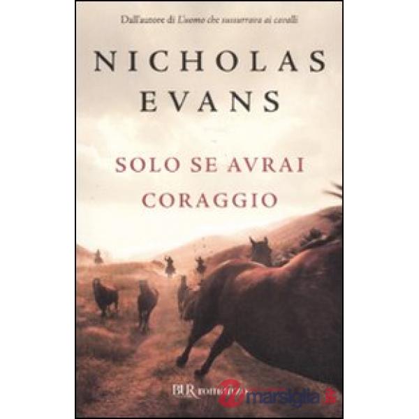 Solo se avrai coraggio
