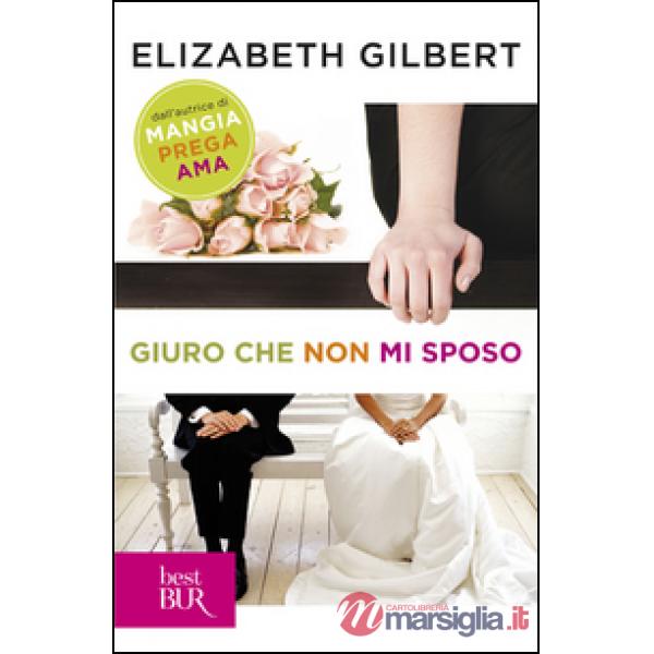 Giuro che non mi sposo
