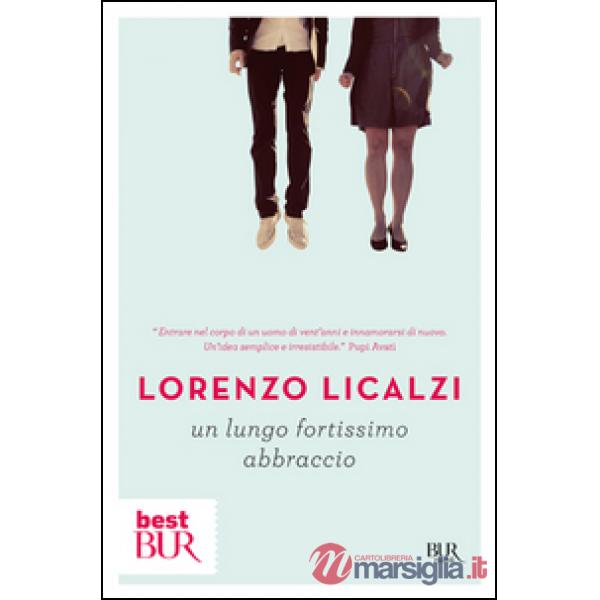 Lungo fortissimo abbraccio (Un)