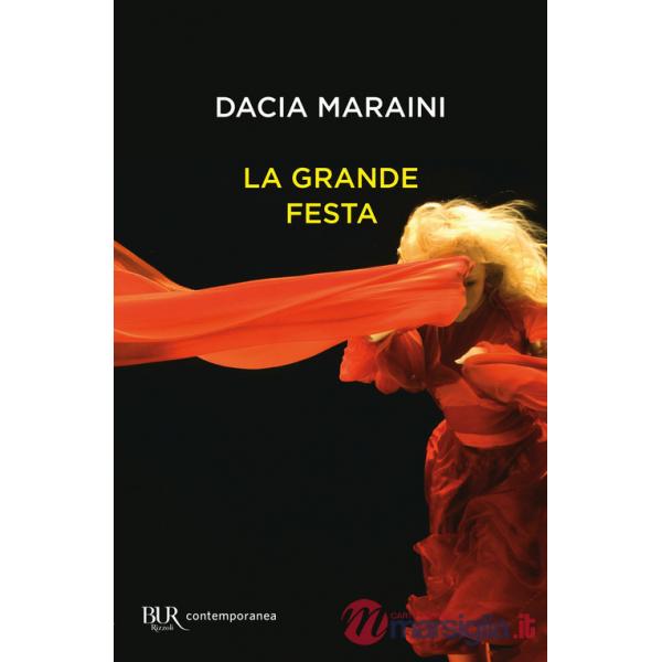 Grande festa (La)