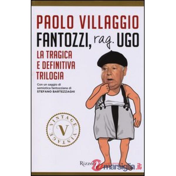 Fantozzi, Rag. Ugo. La tragica e definitiva trilogia