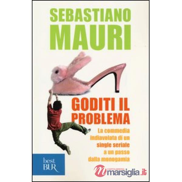 Goditi il problema