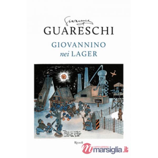 Giovannino nei lager: Favola di Natale-Diario clandestino-Ritorno alla base