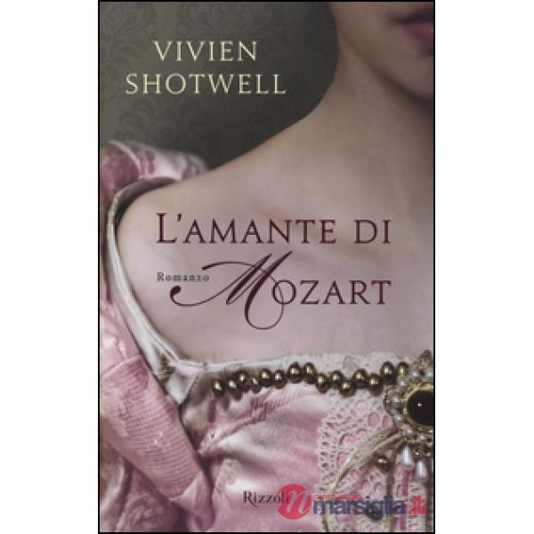 Amante di Mozart (L')
