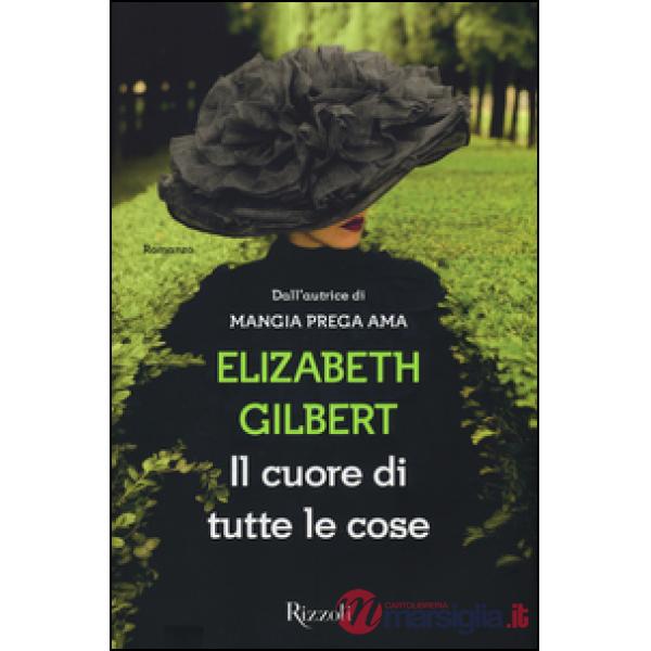 Cuore di tutte le cose (Il)