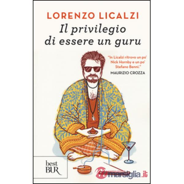 Privilegio di essere un guru (Il)