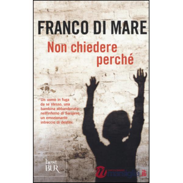 Non chiedere perché