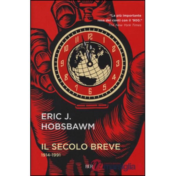SECOLO BREVE 1914-1991 (IL)