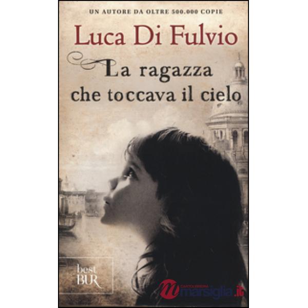 Ragazza che toccava il cielo (La)
