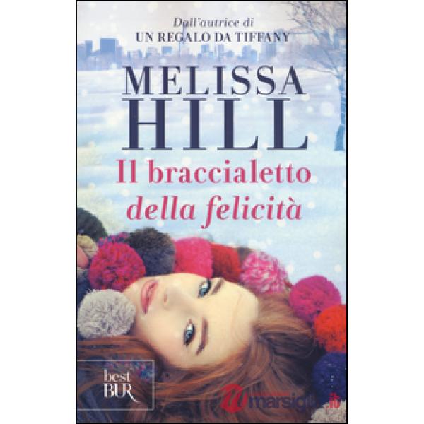 Braccialetto della felicità (Il)