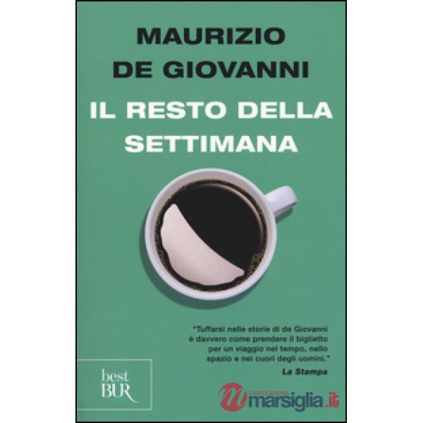 Resto della settimana (Il)