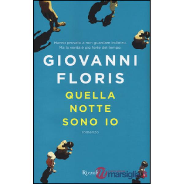 Quella notte sono io