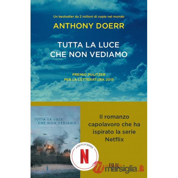 Tutta la luce che non vediamo