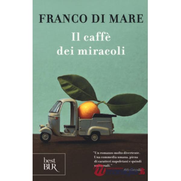 Caffè dei miracoli (Il)