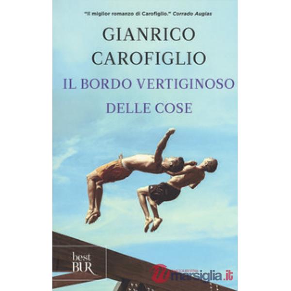 Bordo vertiginoso delle cose (Il)
