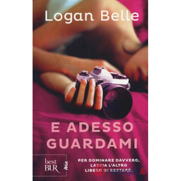 E adesso guardami