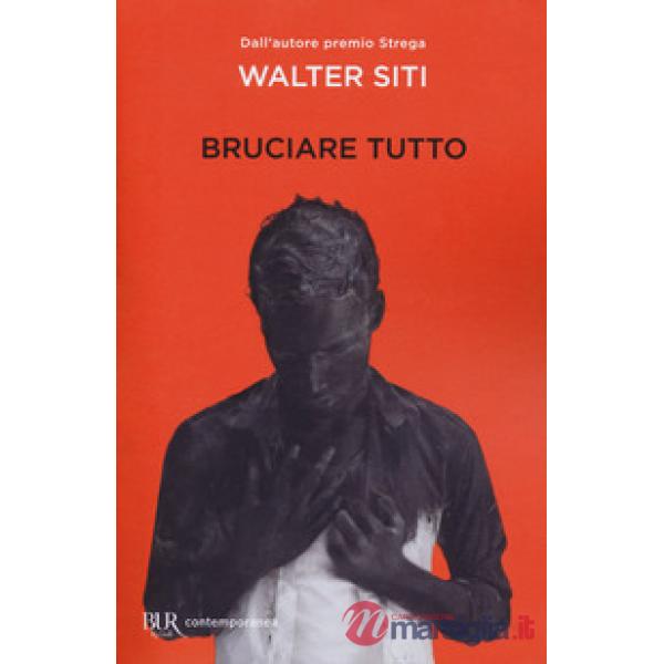 Bruciare tutto
