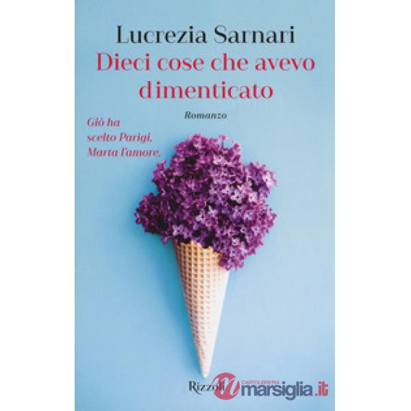 Dieci cose che avevo dimenticato