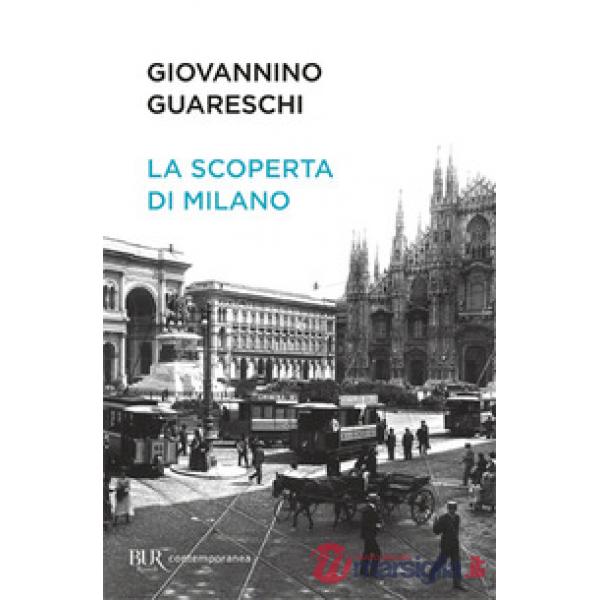 Scoperta di Milano (La)