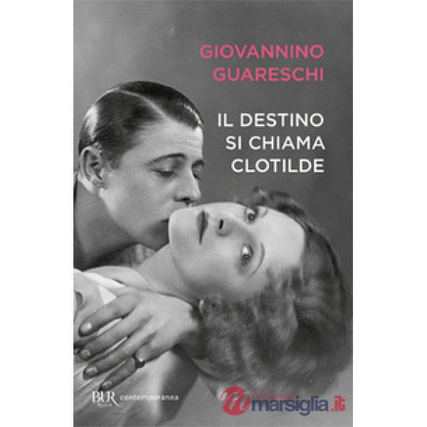 Destino si chiama Clotilde (Il)