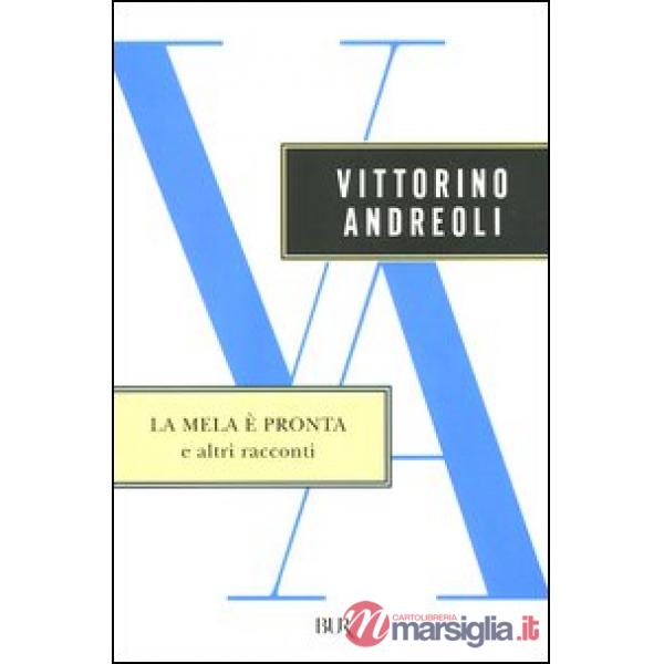 Mela è pronta e altri racconti (La)