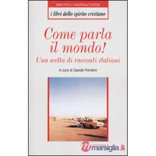 Come parla il mondo! Una scelta di racconti italiani