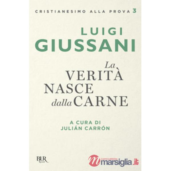 Verità nasce dalla carne (La)