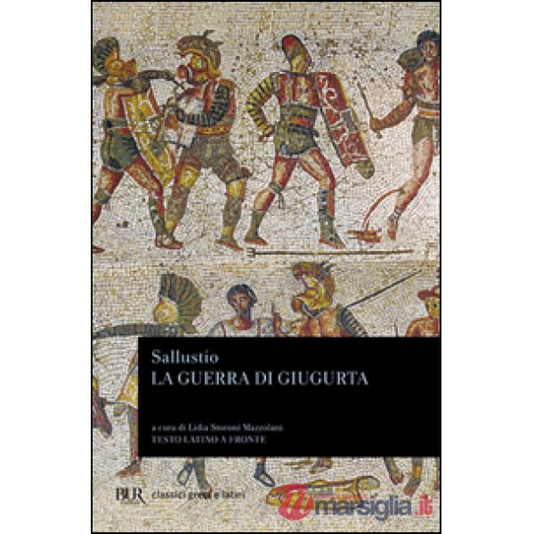 Guerra di Giugurta. Testo latino a fronte (La)