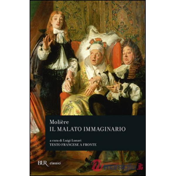 Malato immaginario. Testo francese a fronte (Il)