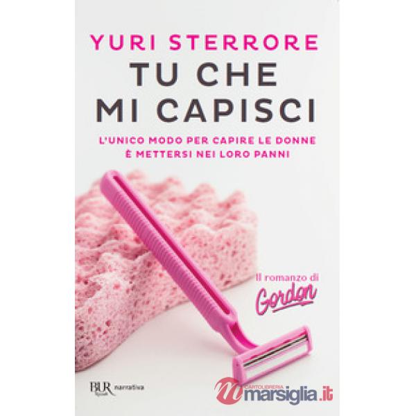Tu che mi capisci