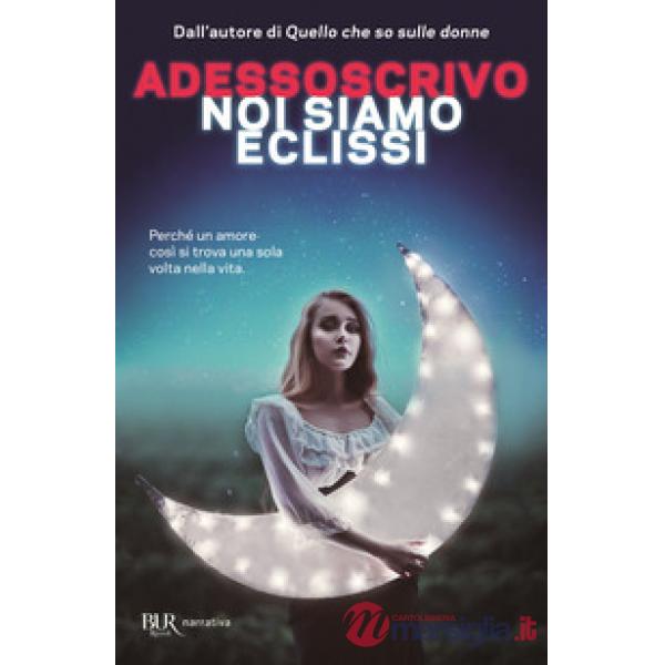 Noi siamo eclissi