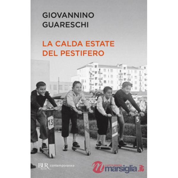 Calda estate del Pestifero (La)