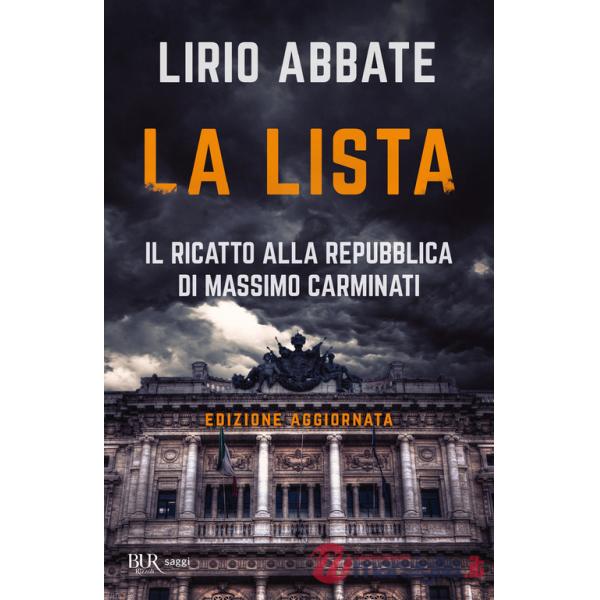 Lista. Il ricatto alla Repubblica di Massimo Carminati (La)
