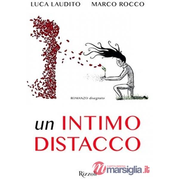 Intimo distacco. Ediz. illustrata (Un)