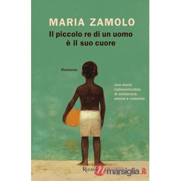 Piccolo re di un uomo è il suo cuore (Il)