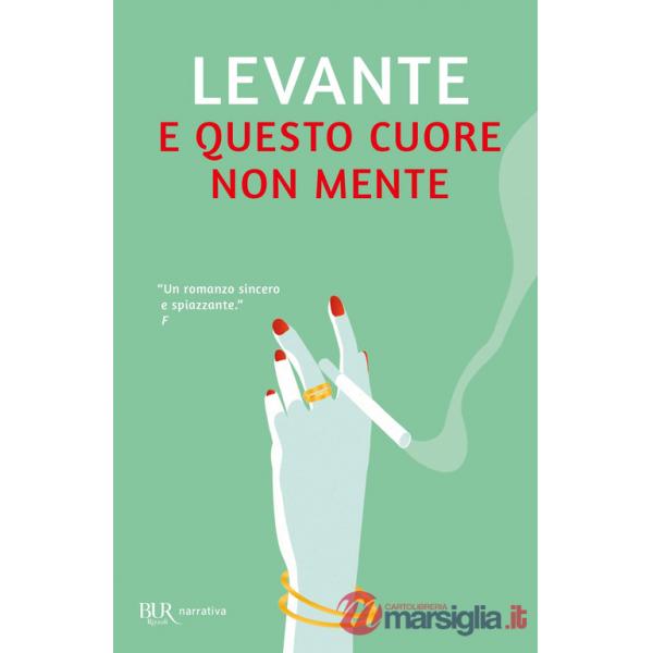 E questo cuore non mente