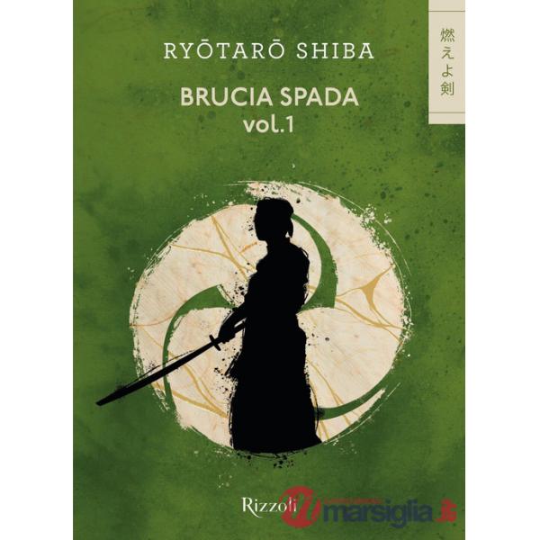 Brucia spada. Vol. 1