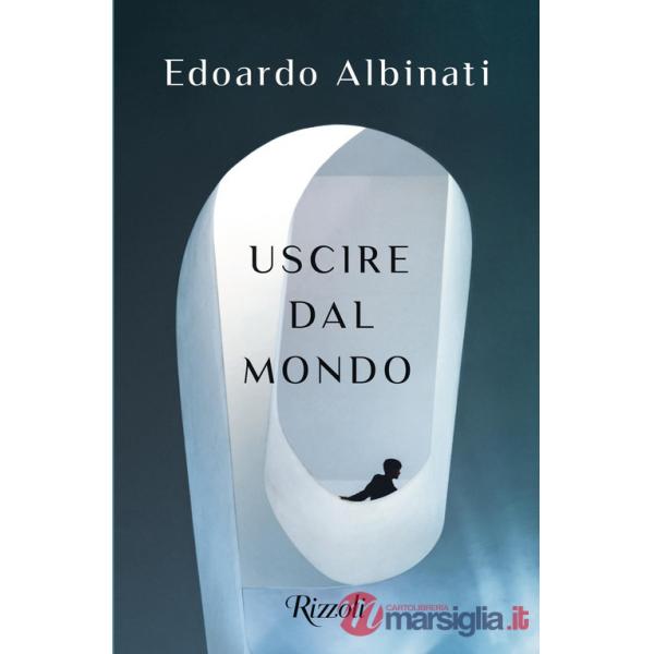 Uscire dal mondo