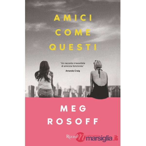Amici come questi
