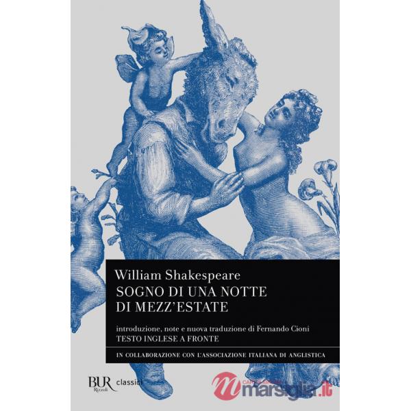 Sogno di una notte di mezz'estate. Testo inglese a fronte