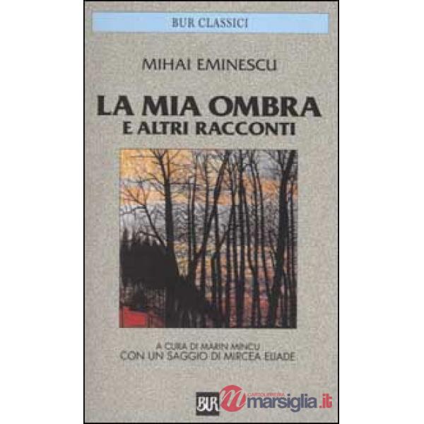 Mia ombra e altri racconti (La)