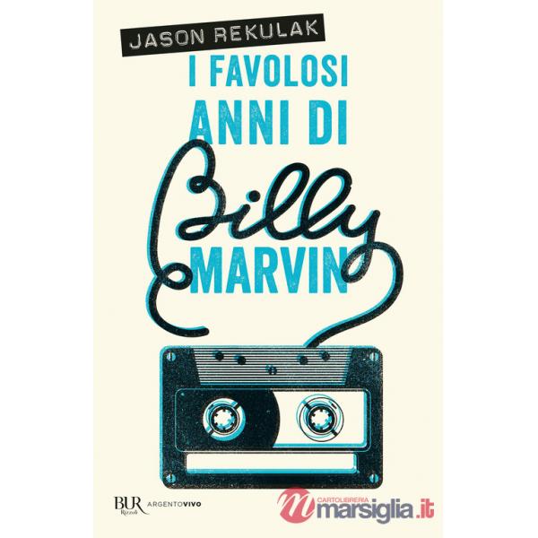 Favolosi anni di Billy Marvin (I)