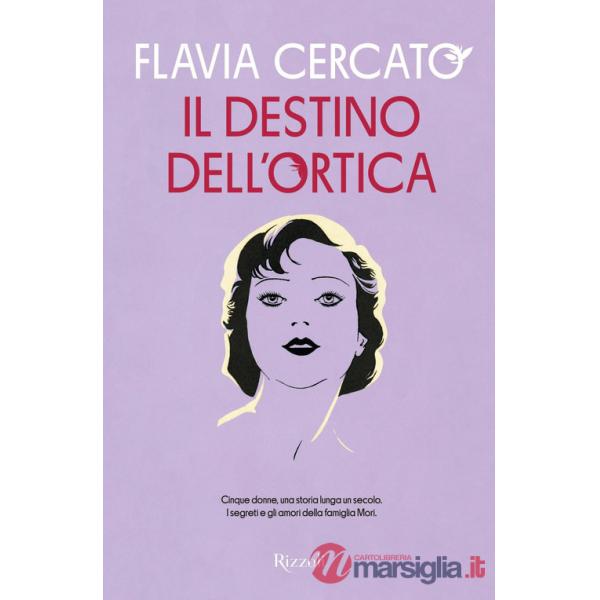 Destino dell'ortica (Il)