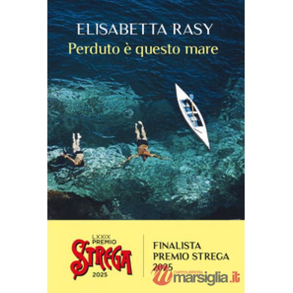 Perduto è questo mare