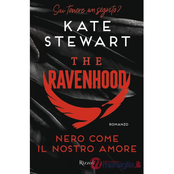 Nero come il nostro amore. The Ravenhood