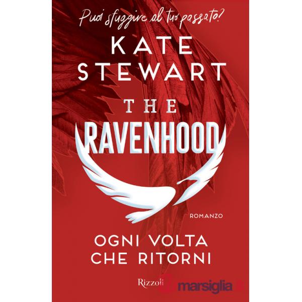 Ogni volta che ritorni. The Ravenhood