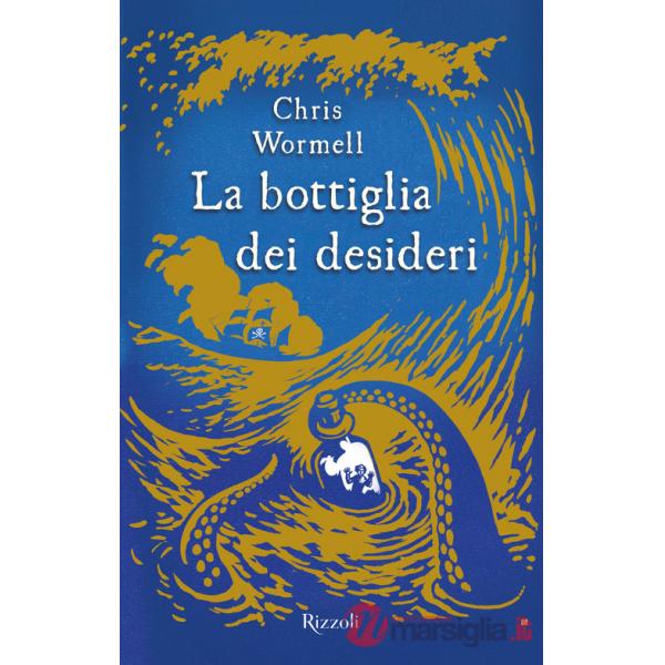 Bottiglia dei desideri (La)