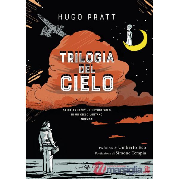 Trilogia del cielo: Saint-Exupéry. L'ultimo volo-In un cielo lontano-Morgan