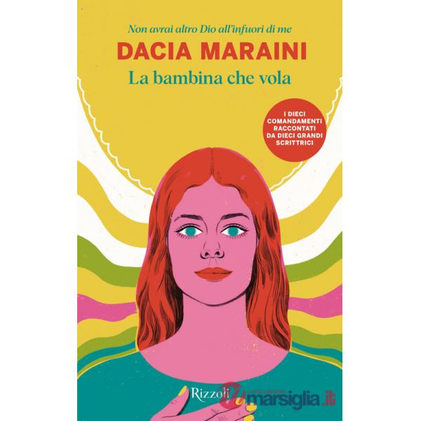 Bambina che vola. Non avrai altro Dio all'infuori di me (La)